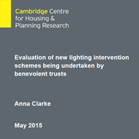 Evaluation of new lighting intervention schemes being undertaken by benevolent trusts